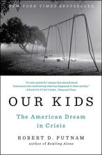 Our Kids 9781476769905 Robert D. Putnam, Verzenden, Gelezen, Robert D. Putnam
