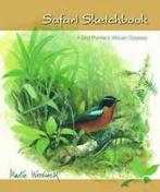Safari sketchbook: a bird painters African odyssey by, Gelezen, Verzenden
