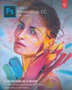 Adobe Photoshop CC Classroom in a Book (2018 release), Verzenden, Gelezen, Faulkner Andrew