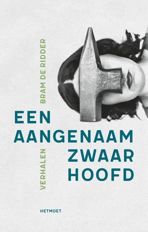 Een aangenaam zwaar hoofd 9789083384108 Bram De Ridder, Boeken, Overige Boeken, Gelezen, Verzenden