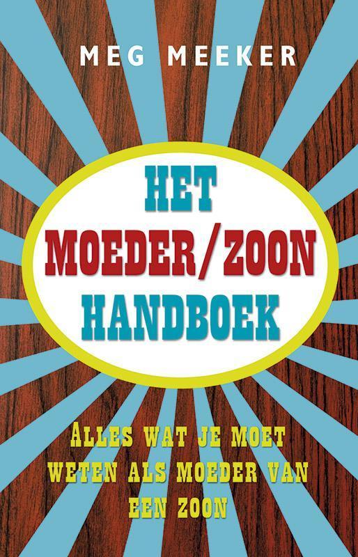 Het moeder/zoon handboek 9789021557250 Meg Meeker, Boeken, Studieboeken en Cursussen, Gelezen, Verzenden