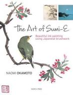 9781782211440 The Art of Sumi-e Naomi Okamoto, Boeken, Nieuw, Naomi Okamoto, Verzenden