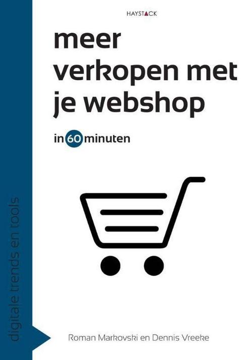 Meer verkopen met je webshop in 60 minuten / Digitale trends, Boeken, Economie, Management en Marketing, Gelezen, Verzenden