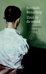 Zout in de wond 9789028261235 Jurriaan Benschop, Boeken, Kunst en Cultuur | Beeldend, Verzenden, Gelezen, Jurriaan Benschop