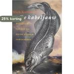KABELJAUW 9789029525183 Mark Kurlansky, Boeken, Geschiedenis | Wereld, Verzenden, Gelezen, Mark Kurlansky