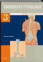 Toegepaste Fysiologie / 3 Therapie, Training, Tests, Gelezen, Frans van den Berg, Verzenden