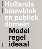 Hollands bouwblok en publiek domein 9789460040405, Verzenden, Zo goed als nieuw
