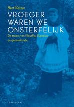 Vroeger waren we onsterfelijk 9789047708001 Bert Keizer, Verzenden, Gelezen, Bert Keizer