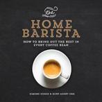 The Home Barista 9781615192922 Ruby Ashby Orr, Boeken, Verzenden, Zo goed als nieuw, Ruby Ashby Orr