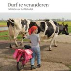 Durf te veranderen 9789083025650 Ton Molendijk, Verzenden, Zo goed als nieuw, Ton Molendijk