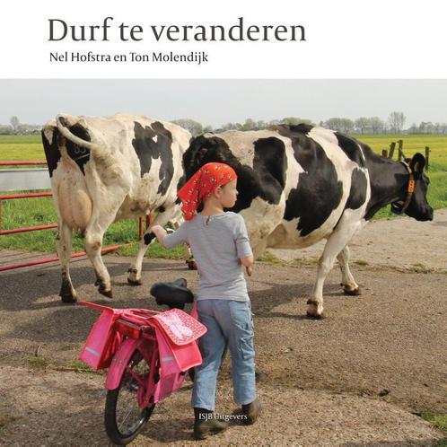 Durf te veranderen 9789083025650 Ton Molendijk, Boeken, Overige Boeken, Zo goed als nieuw, Verzenden