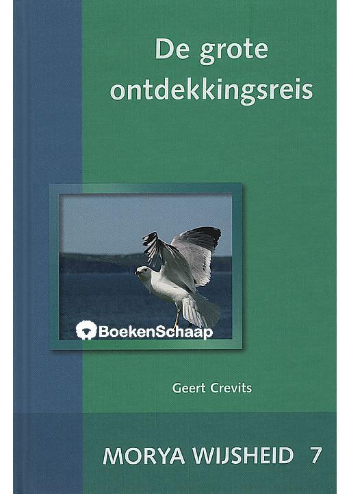 De grote ontdekkingsreis Geert Crevits, Morya, Boeken, Esoterie en Spiritualiteit, Verzenden
