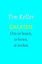 Galaten 9789051944822 Tim Keller, Boeken, Godsdienst en Theologie, Verzenden, Gelezen, Tim Keller