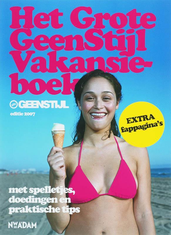 Het grote geenstijl vakansie boek 9789046802656, Boeken, Hobby en Vrije tijd, Gelezen, Verzenden