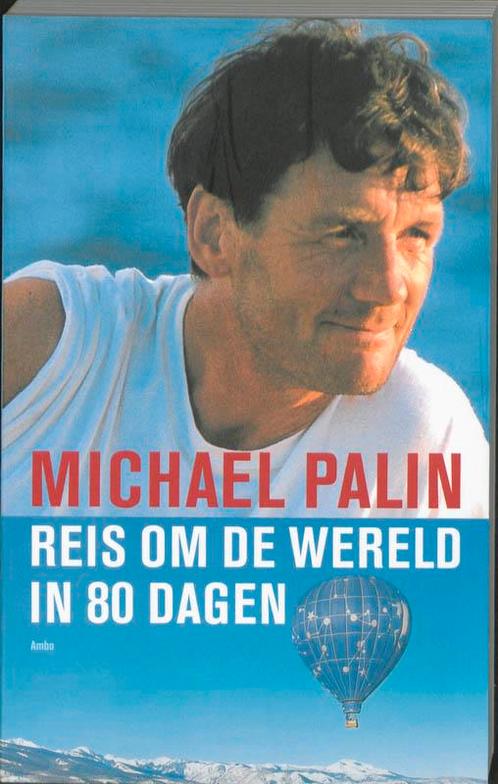 Reis om de wereld in 80 dagen 9789026322594 Michael Palin, Boeken, Reisverhalen, Gelezen, Verzenden