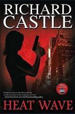 Heat Wave 9781401323820 Richard Castle, Boeken, Verzenden, Zo goed als nieuw, Richard Castle