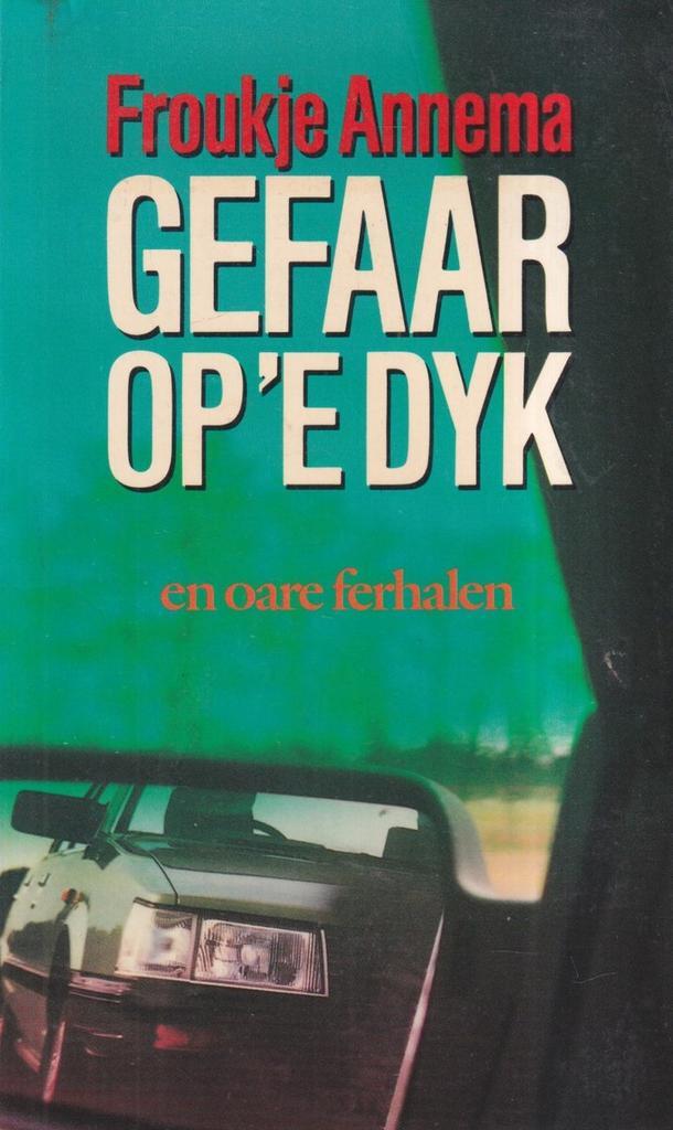 Gefaar op e dyk en oare ferhalen 9789033001734, Boeken, Overige Boeken, Gelezen, Verzenden