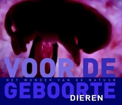 Voor de geboorte / Dieren | 9789089270221 | SIMS, Michael, Boeken, Kinderboeken | Jeugd | 13 jaar en ouder, Zo goed als nieuw