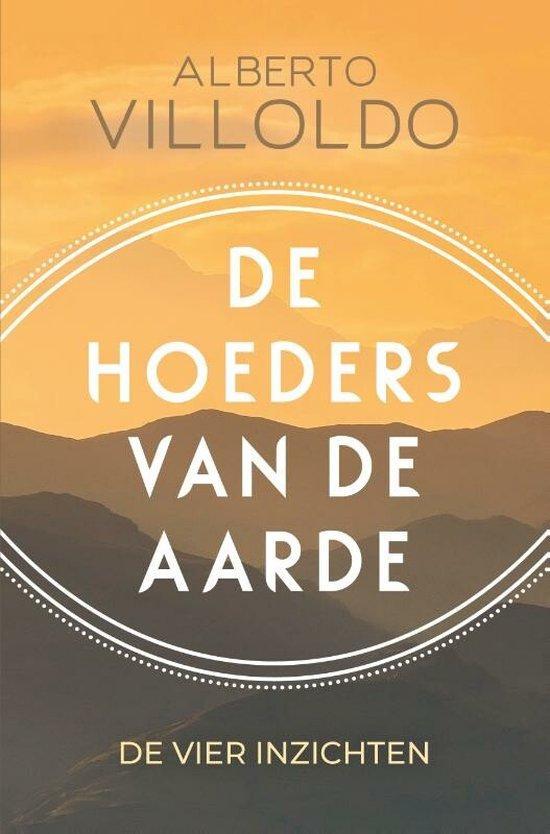 9789020219951 De hoeders van de aarde Alberto Villoldo, Boeken, Studieboeken en Cursussen, Nieuw, Verzenden