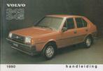 1980 Volvo 343 / 345 Instructieboekje Nederlandstalig, Auto diversen, Handleidingen en Instructieboekjes, Verzenden