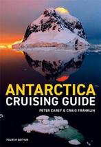 Antarctica Cruising Guide 4th Edition 9781927249611, Verzenden, Gelezen, Craig Franklin