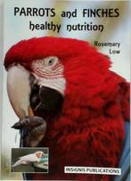 Parrots and Finches: Healthy Nutrition, Nieuw, Verzenden