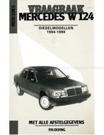 1984 - 1990 MERCEDES BENZ E KLASSE DIESEL VRAAGBAAK, Auto diversen, Handleidingen en Instructieboekjes