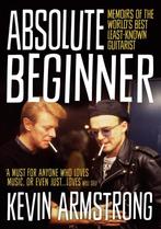 9781911036173 Absolute Beginner Kevin Armstrong, Boeken, Verzenden, Nieuw, Kevin Armstrong