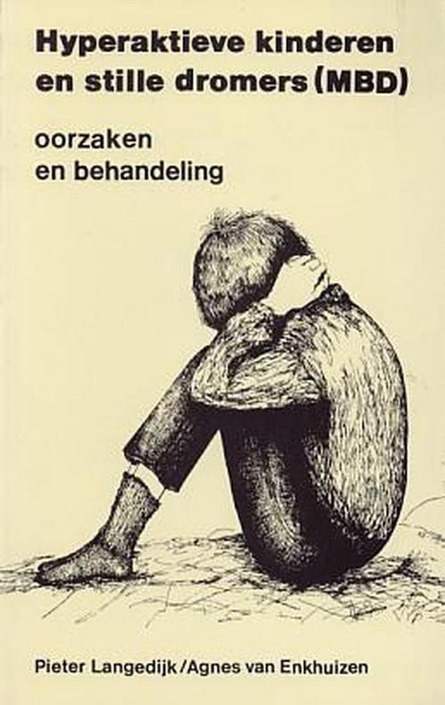Hyperactieve kinderen en stille dromers MBD 9789020249965, Boeken, Studieboeken en Cursussen, Gelezen, Verzenden