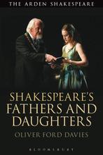 Shakespeares Fathers and Daughters 9781350038462, Verzenden, Zo goed als nieuw, Oliver Ford Davies