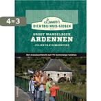 Groot wandelboek Ardennen / Dicht-bij-huisgidsen / 0, Verzenden, Gelezen, Julien Van Remoortere