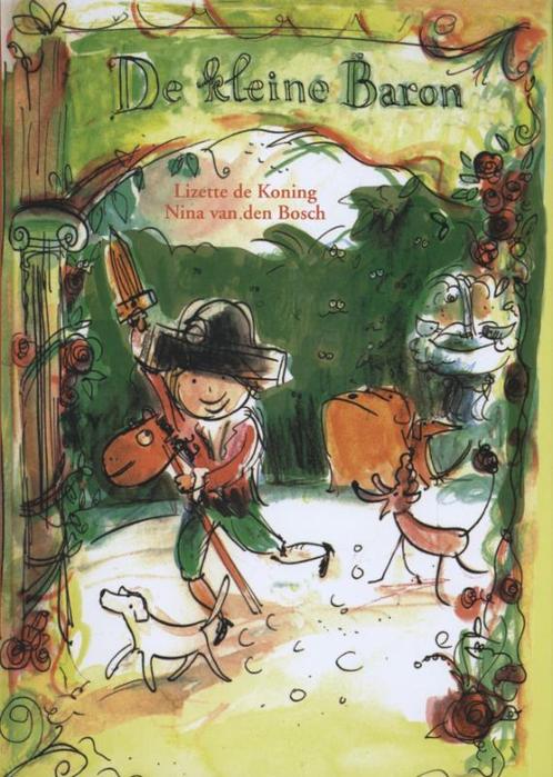 De kleine baron 9789070108946 Lizette de Koning, Boeken, Kinderboeken | Jeugd | onder 10 jaar, Zo goed als nieuw, Verzenden