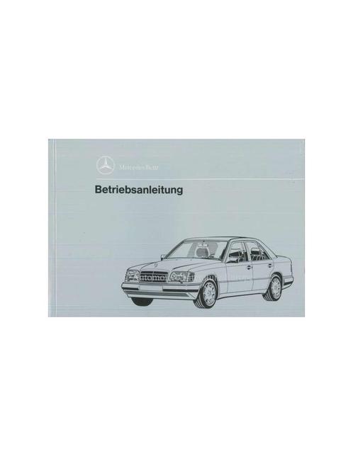 1993 MERCEDES BENZ E KLASSE INSTRUCTIEBOEKJE DUITS, Auto diversen, Handleidingen en Instructieboekjes