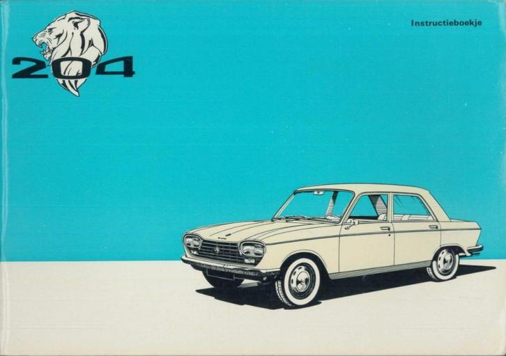 1972 Peugeot 204 Instructieboekje Nederlandstalig, Auto diversen, Handleidingen en Instructieboekjes, Ophalen