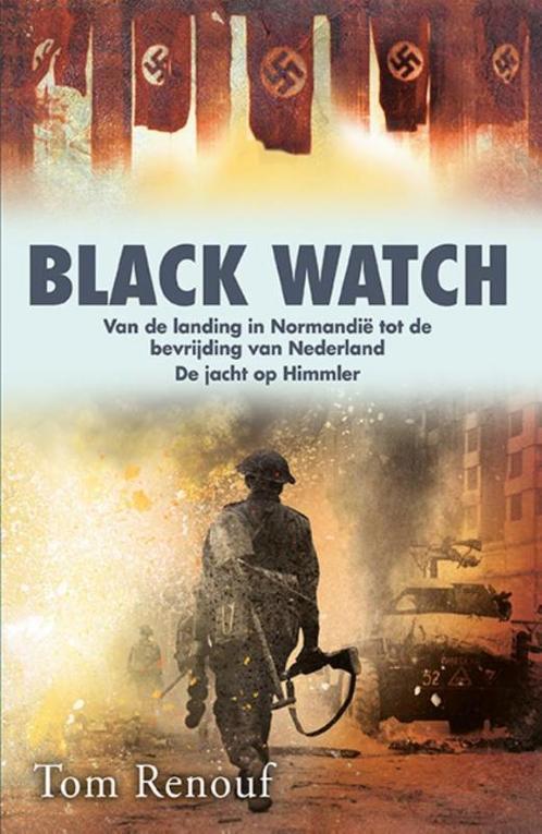 Black watch 9789045312385 Tom Renouf, Boeken, Oorlog en Militair, Gelezen, Verzenden