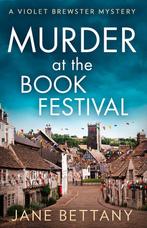 A Violet Brewster Mystery- Murder at the Book Festival, Verzenden, Zo goed als nieuw, Jane Bettany