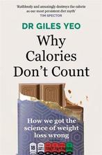 Why Calories Dont Count 9781398704329 Giles Yeo, Verzenden, Gelezen, Giles Yeo