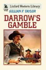 Darrows gamble by Gillian F. Taylor (Paperback), Boeken, Verzenden, Gelezen, Gillian F. Taylor