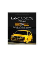 LANCIA DELTA HF INTERGRALE - STORIA DI UNAUTO DI SUCCESSO, Nieuw, Author
