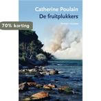 De fruitplukkers 9789059368989 Catherine Poulain, Boeken, Verzenden, Zo goed als nieuw, Catherine Poulain