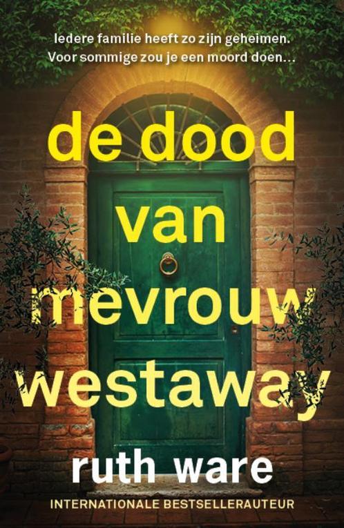 De dood van mevrouw Westaway 9789024583744 Ruth Ware, Boeken, Thrillers, Gelezen, Verzenden