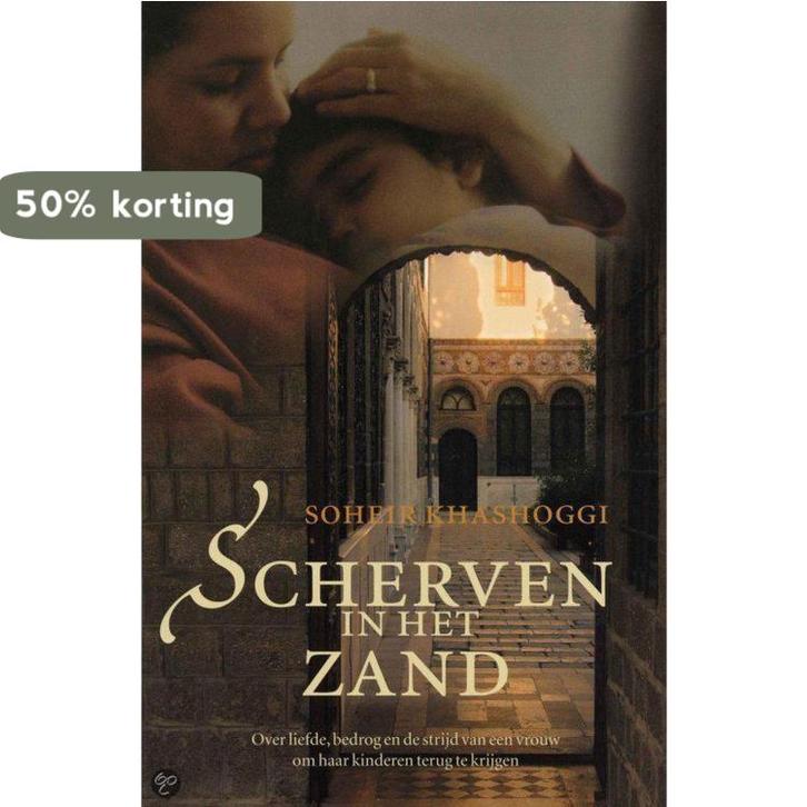 Scherven in het zand 9789022537954 Soheir Khashoggi, Boeken, Romans, Gelezen, Verzenden