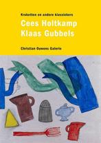 9789490291112 Klaas Gubbels  Cees Holtkamp | Tweedehands, Cees Holtkamp, Zo goed als nieuw, Verzenden