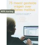 75 meest gestelde vragen over diabetes mellitus N. Kleefstra, Boeken, Verzenden, Zo goed als nieuw, N. Kleefstra