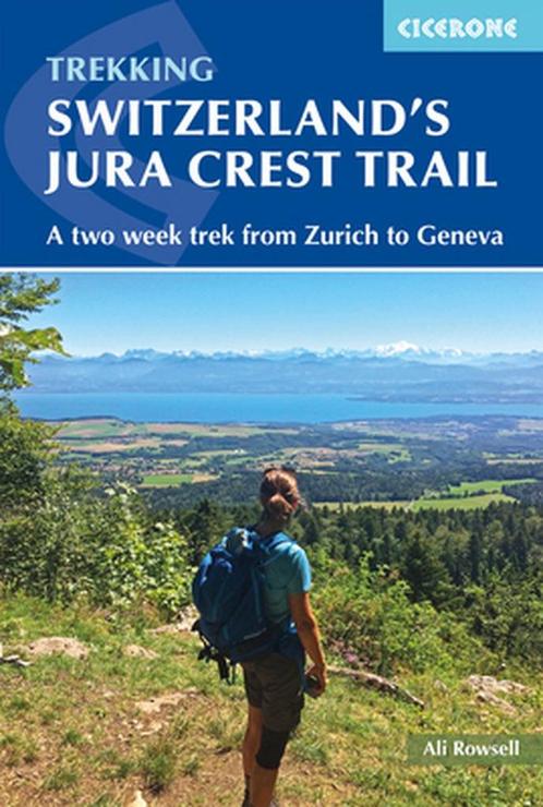9781852849450 Cicerone Switzerlands Jura Crest Trail, Boeken, Studieboeken en Cursussen, Nieuw, Verzenden