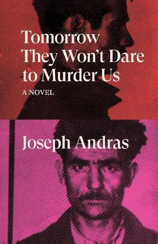 Tomorrow They Wont Dare to Murder Us: A Novel, Boeken, Studieboeken en Cursussen, Verzenden