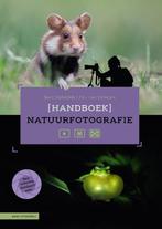 Handboek Natuurfotografie 9789050119382 Edo van Uchelen, Gelezen, Edo van Uchelen, Bart Siebelink, Verzenden