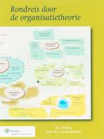 Rondreis door de organisatietheorie 9789013040654, Verzenden, Zo goed als nieuw