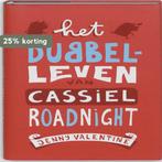 Het dubbelleven van Cassiel Roadnight 9789048808953, Verzenden, Gelezen, Jenny Valentine