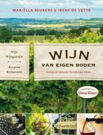 Wijn van eigen bodem 9789462500723 Mariella Beukers, Boeken, Verzenden, Zo goed als nieuw, Mariella Beukers